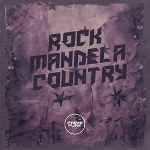 Rock Mandela Country (Explicit)