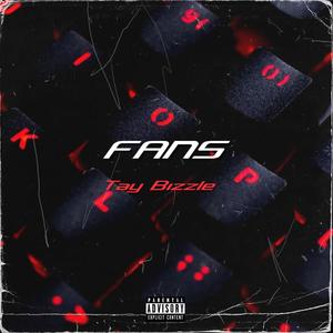 Fans (Explicit)