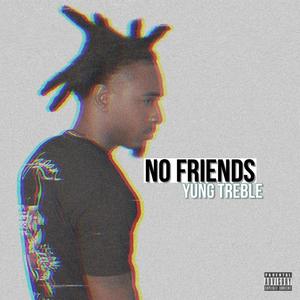 No Friends (Explicit)