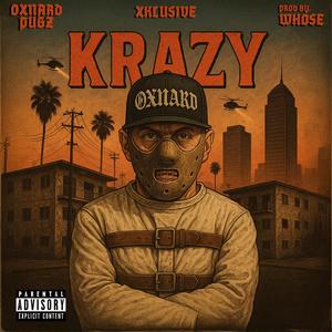 Krazy (Explicit)