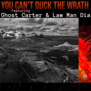 You Can't Duck the Wrath (Explicit)