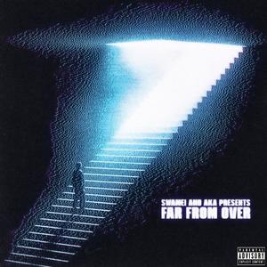 Far From Over (Explicit)