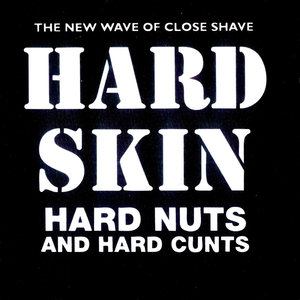 Hard Nuts and Hard Cunts