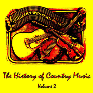 The History of Country Music, Vol. 2