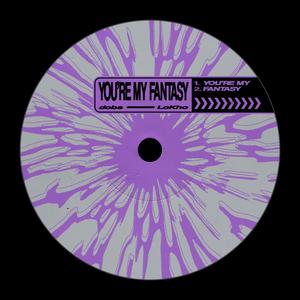 You're My (Extended Mix)