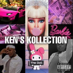 Ken's Kollection (Explicit)