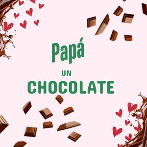 Papá Un Chocolate (Remix)