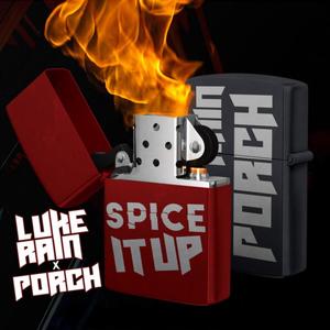 Spice It Up (feat. Porch)