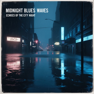 Midnight Blues Waves: Echoes of the City Night