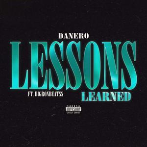 Lessons Learned (feat. Bigronbeatss) (Explicit)