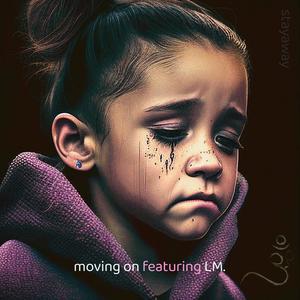 Moving on (feat. LM.)