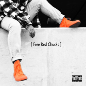 Free Red Chucks (Explicit)