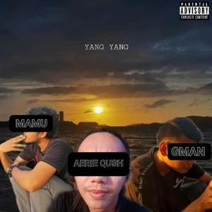 YANG YANG (feat. Mamu & Gman)