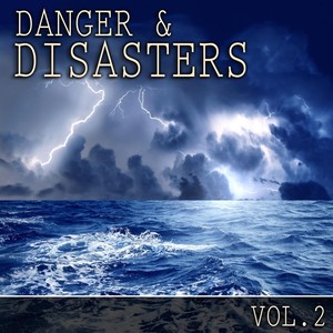 Danger & Disasters, Vol. 2