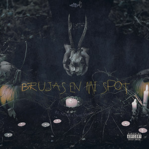Brujas en Mi Spot (Explicit)