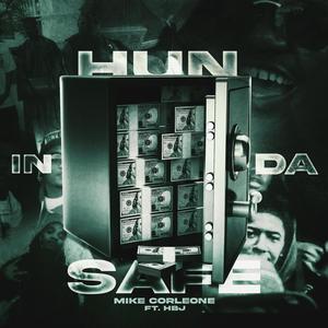 Hun In Da Safe (feat. HBJ) (Explicit)