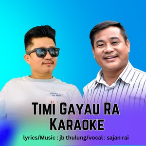 Timi Gayau Ra (Karaoke Version)