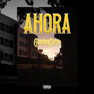 Ahora (Explicit)