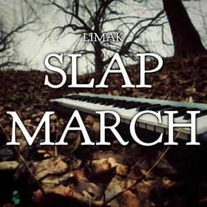 Slap March