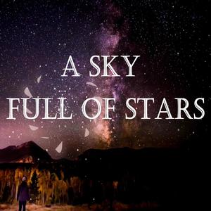 A Sky Full of Stars