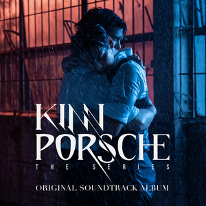 KinnPorsche The Series: Original Soundtrack