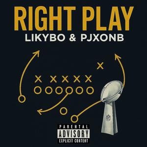 RIGHT PLAY (Explicit)