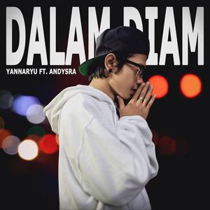 Dalam Diam (feat. Andysra)