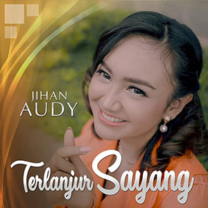 Terlanjur Sayang