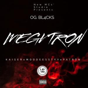 MEGVTRON (feat. MOODEESSTYY & Kaiser PR) (Explicit)