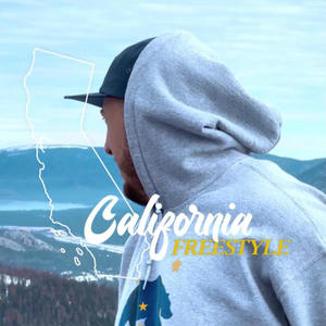 california freestyle. (Explicit)