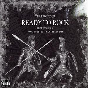 Ready To Rock (feat. Pretty.Ugly) [Explicit]