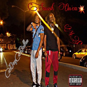 Smash On'em (Explicit)