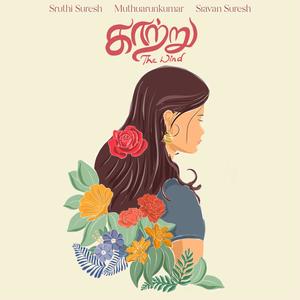 Kaatru (feat. Muthu Arunkumar & Sruthi Suresh)