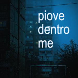 Piove Dentro Me (Sped Up)