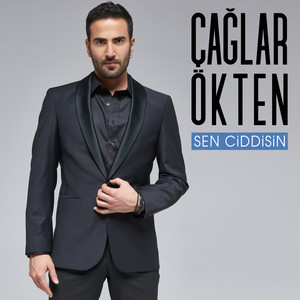 Sen Ciddisin