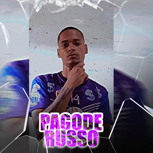 Pagode Russo (Explicit)