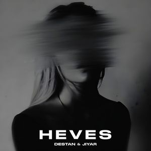 Heves (Explicit)