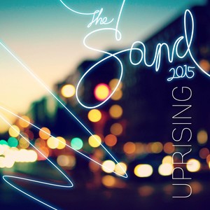 The Sound 2015: Uprising