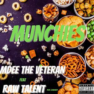 MUNCHIES (feat. Raw Talent) (Explicit)