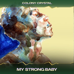 My Strong Baby (Fresh Mix, 24 Bit Remastered)