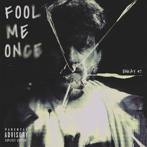 Fool Me Once (Explicit)