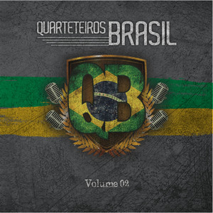 Quarteteiros Brasil, Vol. 2