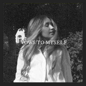 Vows to Myself (Explicit)