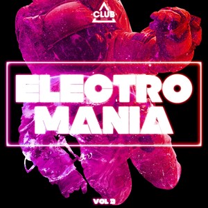 Electromania, Vol. 2