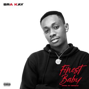 Finest Baby (Explicit)