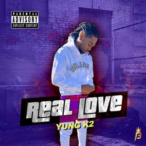 Real Love (feat. Zay Official) [Explicit]