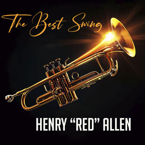 The Best Swing, Henry “Red” Allen