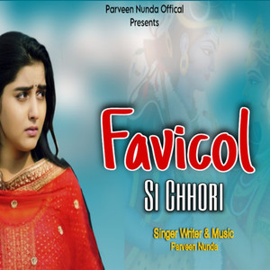 Favicol Si Chhori