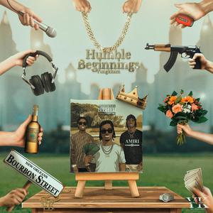 Humble Beginnings (Explicit)