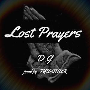Lost Prayers (Explicit)